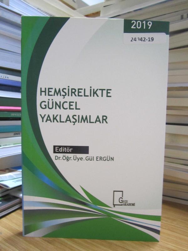 Hemşirelikte Güncel Yaklaşımlar
