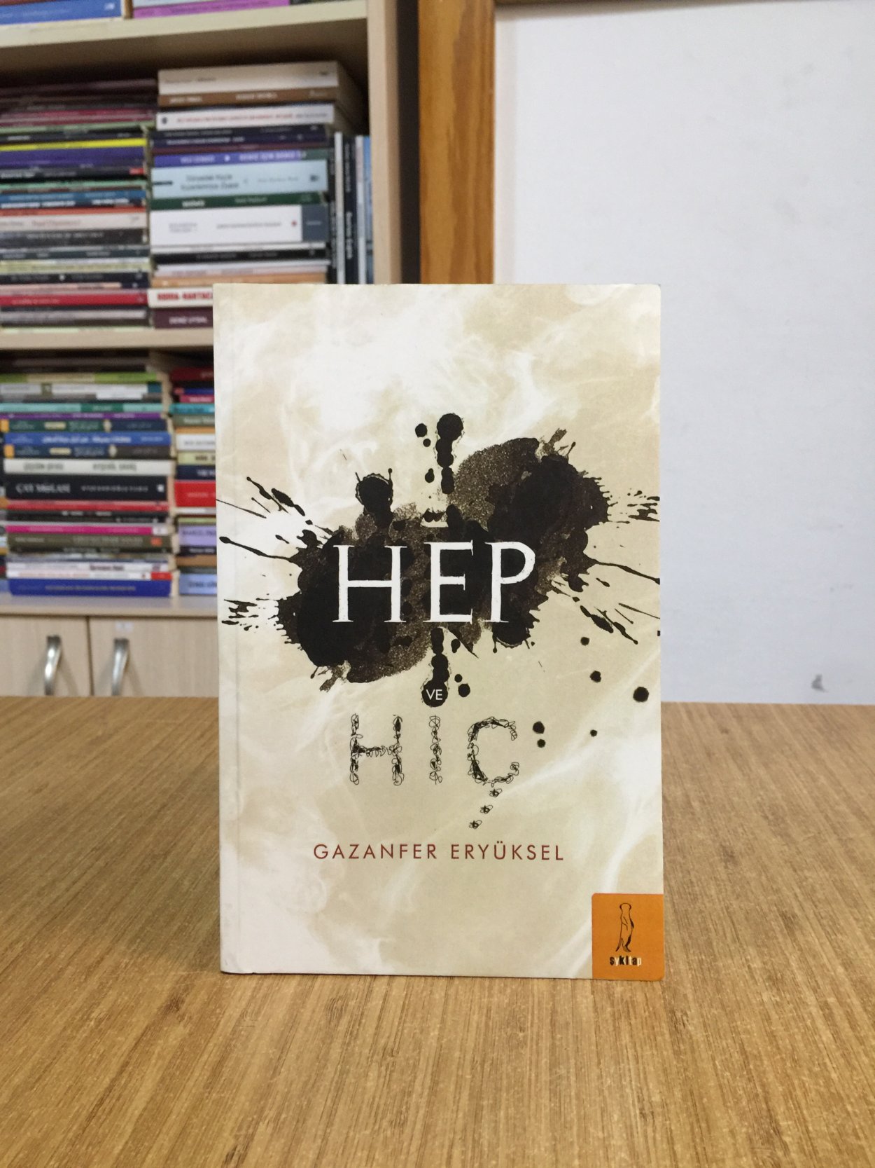 Hep ve Hiç - Gazanfer Eryüksel