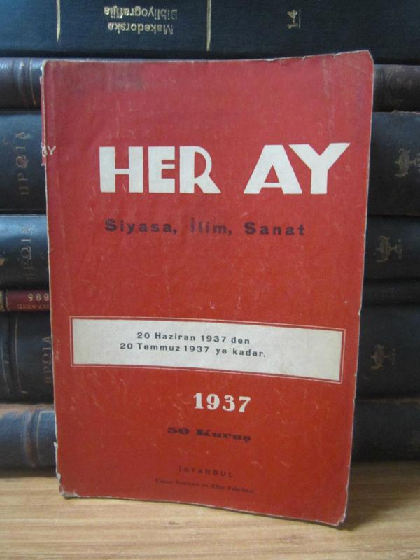 Her Ay Siyasa, İlim, Sanat Dergisi - Sayı 4 - Yıl 1937 -