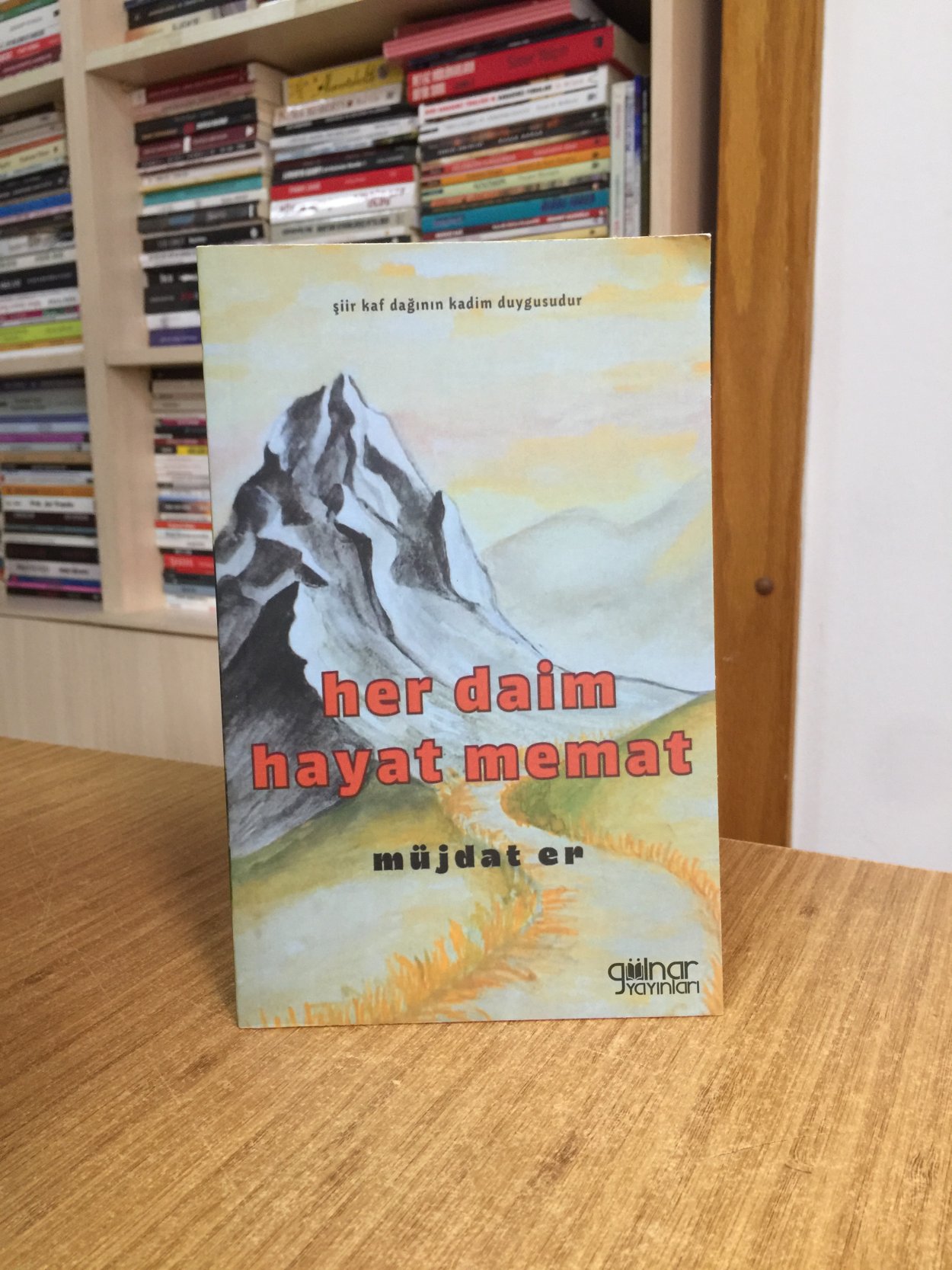 Her Daim Hayat Memat - Müjdat Er