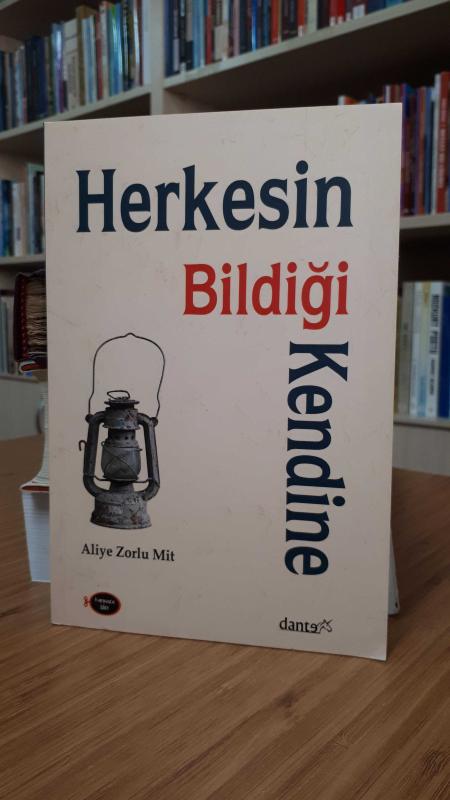 Herkesin Bildiği Kendine