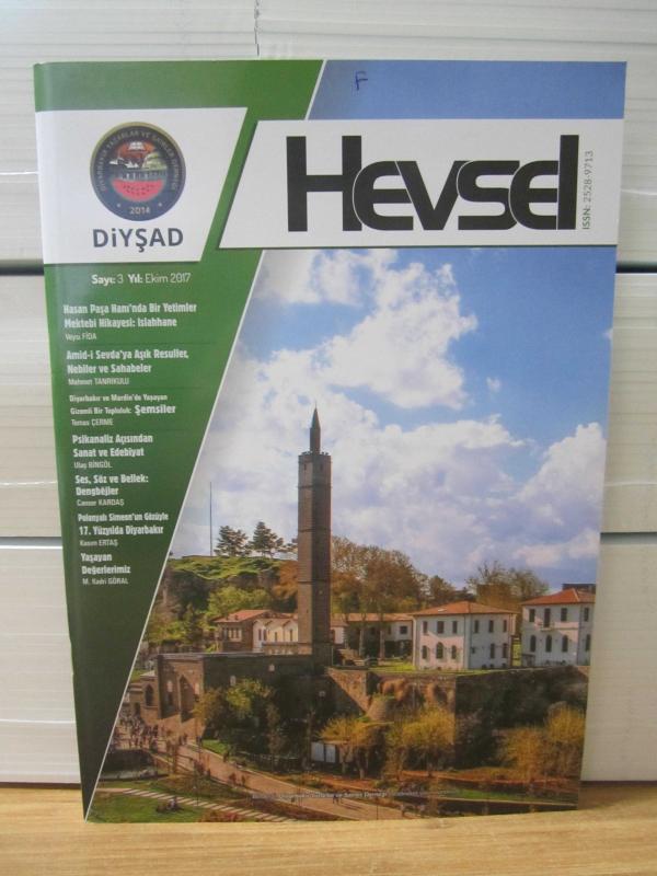 Hevsel Dergisi - Sayı 3 - Ekim 2017 - DİYŞAD Diyarbakır Yazarlar ve Şairler Derneği