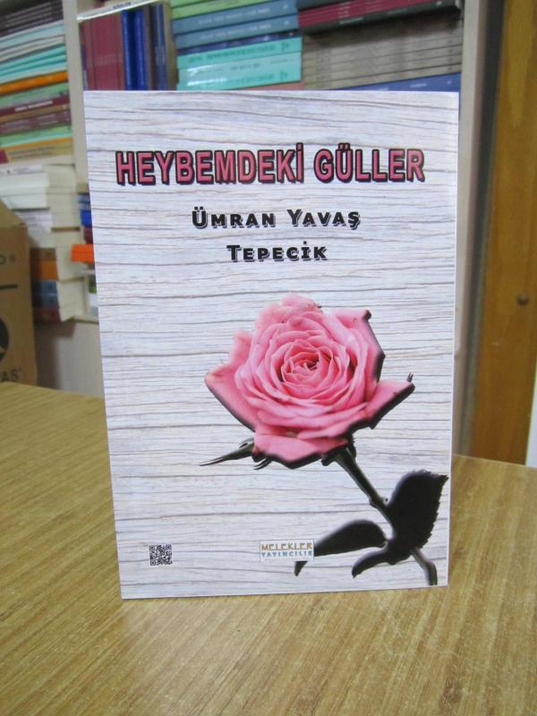 Heybemdeki Güller - Ümran Yavaş Tepecik