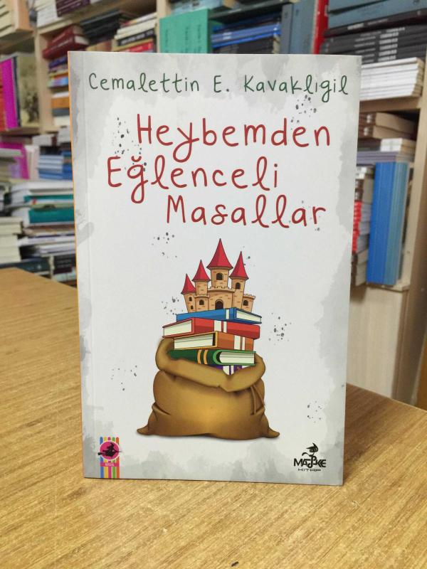 Heybemden Eğlenceli Masallar - Cemalettin E. Kavaklıgil