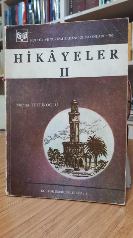 Hikayeler II - Muhtar Tevfikoğlu