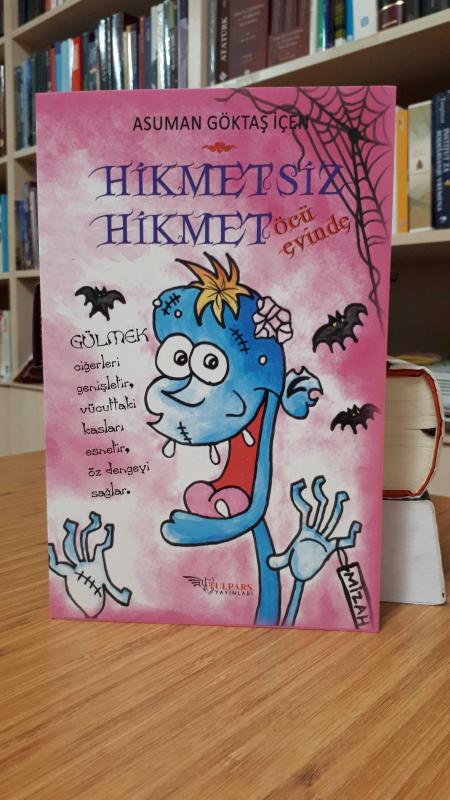 Hikmetsiz Hikmet Öcü Evinde