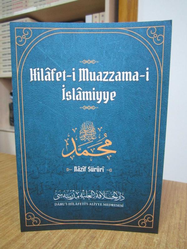 Hilafet-i Muazzama-i İslamiyye - Nazif Süruri