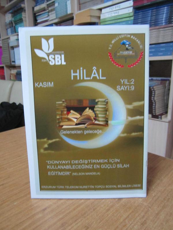 HİLAL Aylık Dergisi - Sayı 9 - Türk Telekom Nurettin Topçu Sosyal Bilimler Lisesi