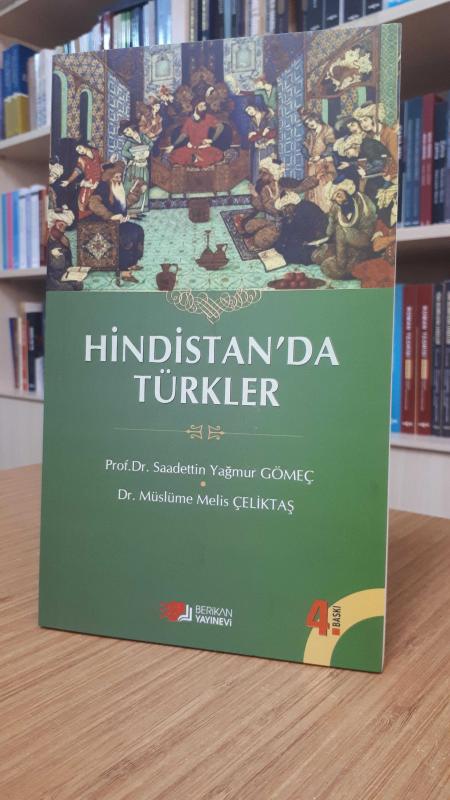Hindistan'da Türkler - Saadettin Yağmur Gömeç