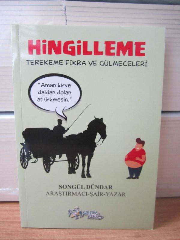Hingilleme Terekeme Fıkra ve Gülmeceleri - Songül Dündar