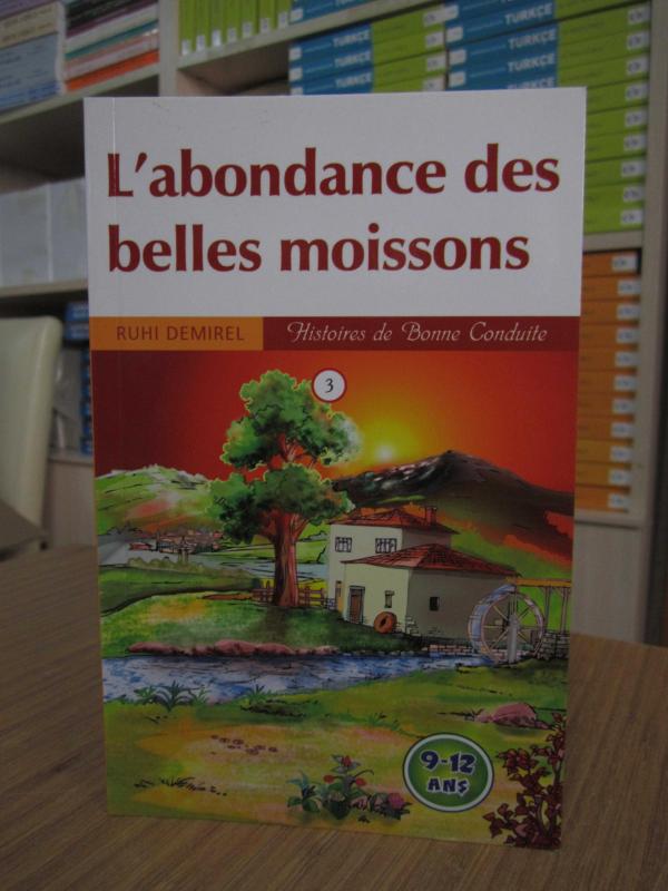 Histoires de Bonne Conduite 3 - L'abondance des belles moissons