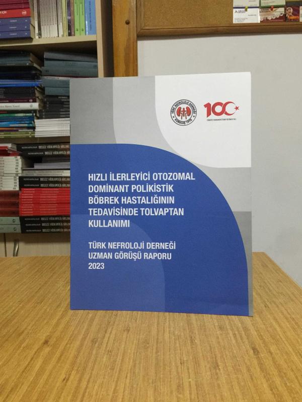 Hızlı İlerleyici Otozomal Dominant Polikistik Böbrek Hastalığının Tedavisinde Tolvaptan Kullanımı - Türk Nerfoloji Derneği Uzman Görüşü Raporu 2023