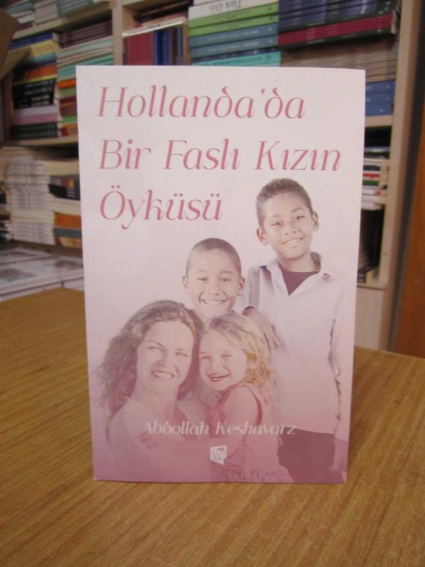 Hollanda'da Bir Faslı Kızın Öyküsü - Abdollah Keshavarz