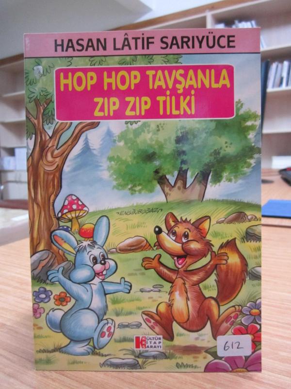Hop Hop Tavşanla Zıp Zıp Tilki - Hasan Latif Sarıyüce