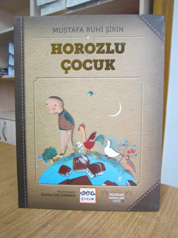 Horozlu Çocuk - Mustafa Ruhi Şirin / Keloğlan Masalları Dizisi