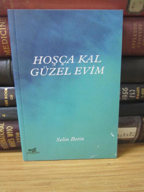 Hoşça Kal Güzel Evim