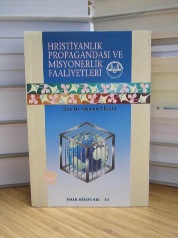 Hristiyanlık Propagandası ve Misyonerlik Faaliyetleri