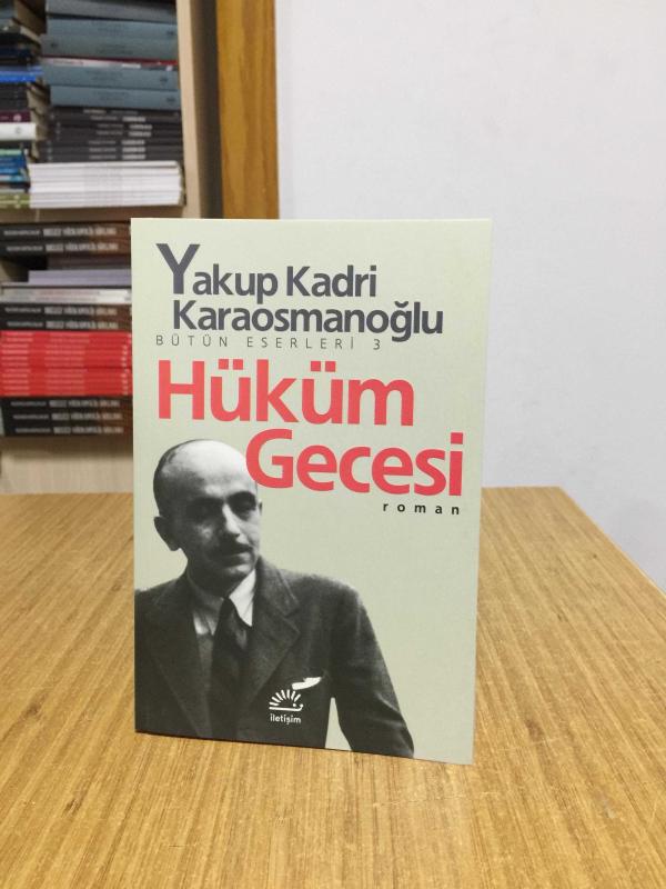 Hüküm Gecesi - Yakup Kadri Karaosmanoğlu