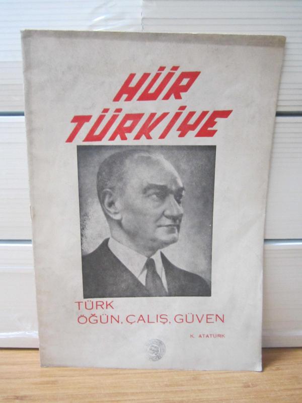 HÜR TÜRKİYE İKTİSADİ İÇTİMAİ SİYASİ MECMUASI - YIL 1 SAYI 1 - AĞUSTOS 1965 ( M. Zeki KIRAVİ )