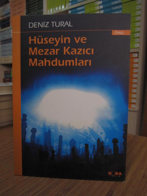Hüseyin ve Mezar Kazıcı Mahdumları