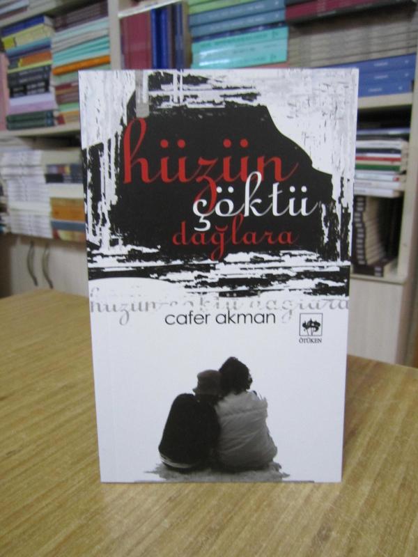 Hüzün Çöktü Dağlara - Cafer Akman