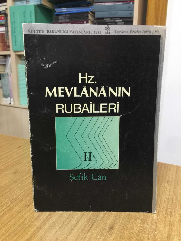 Hz. Mevlana'nın Rubaileri 2 - Şefik Can