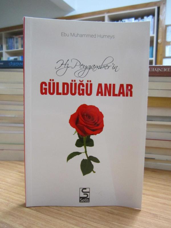 Hz. Peygamber'in Güldüğü Anlar - Ebu Muhammed Humeys