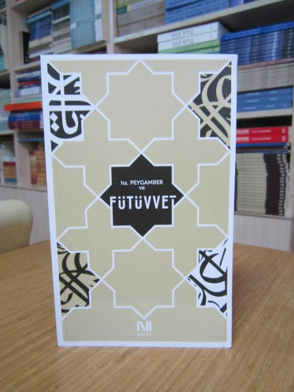 Hz. Peygamber ve Fütüvvet