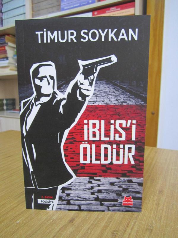 İblis'i Öldür - Timur Soykan