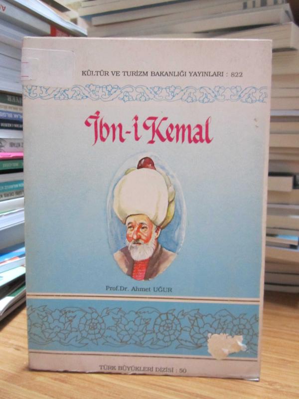 İbn-i Kemal - Prof. Dr. Ahmet Uğur