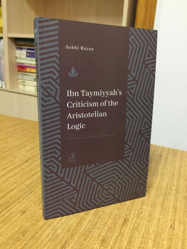 İbn Taymiyyah's Criticism Of The Aristotelian Logic