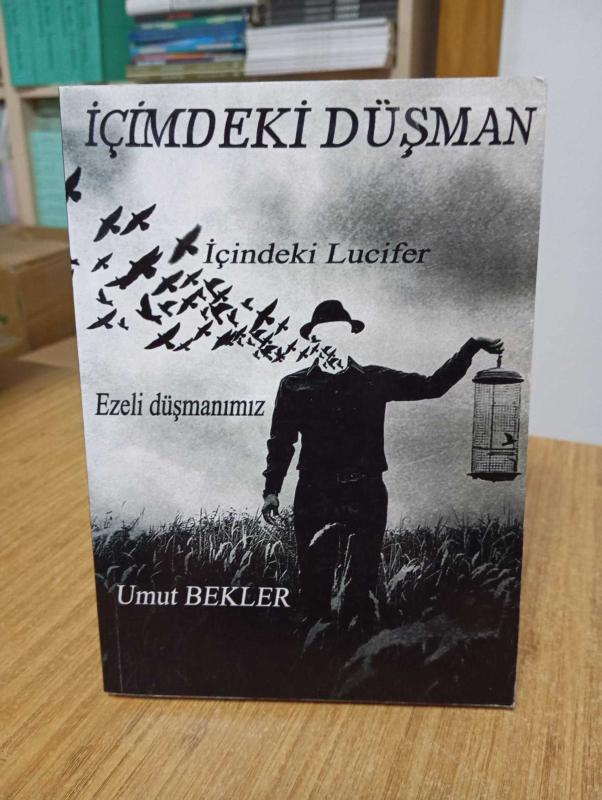 İçimdeki Düşman - Umut Bekler