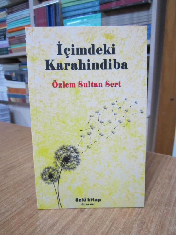 İçimdeki Karahindiba - Özlem Sultan Sert