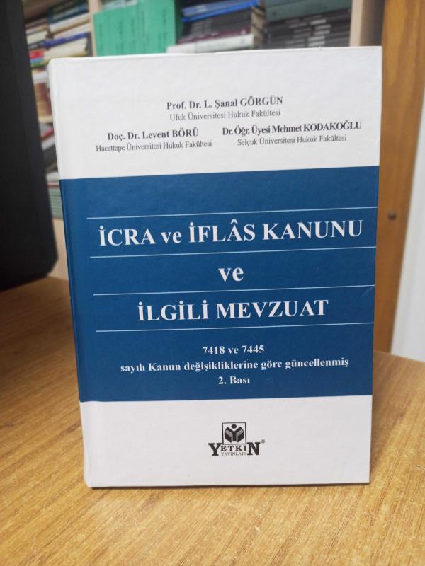 İcra ve İflas Kanunu ve İlgili Mevzuat (Ciltli - 2.Baskı)