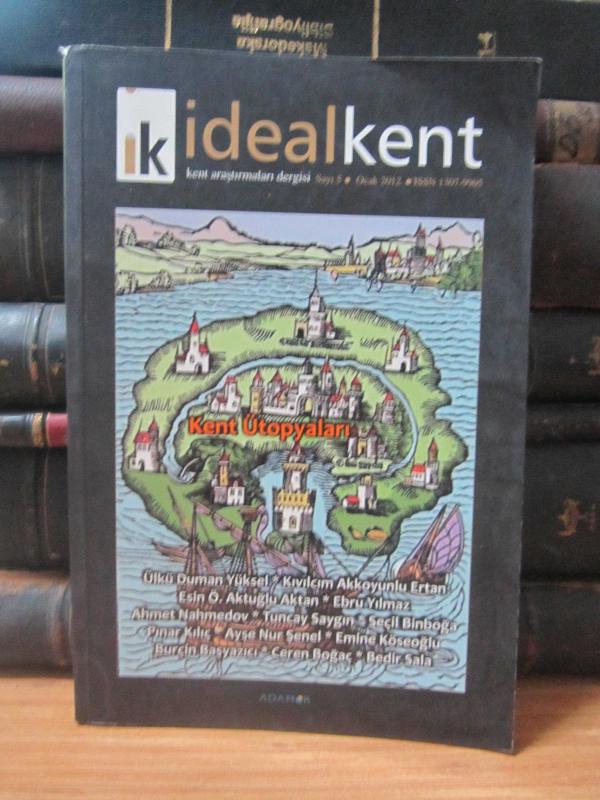 İdealkent Kent Dergisi - Ocak 2012 - Sayı 5