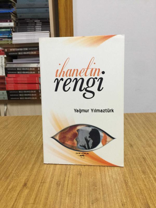 İhanetin Rengi - Yağmur Yılmaztürk