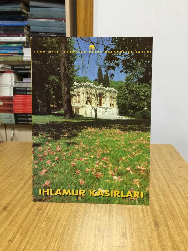 Ihlamur Kasırları - TBMM Milli Saraylar Daire Başkanlığı