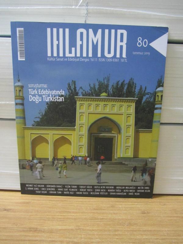 IHLAMUR Kültür Sanat ve Edebiyat Dergisi - Sayı 80 - Temmuz 2019