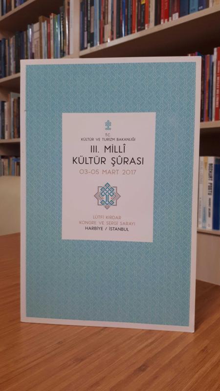 III. Milli Kültür Şurası 03-05 Mart 2017