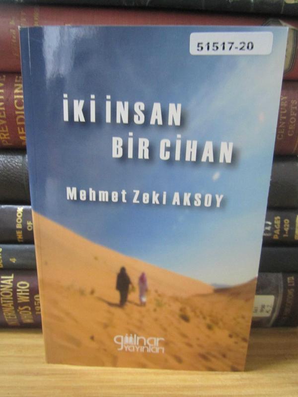 İki İnsan Bir Cihan