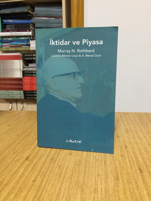 İktidar ve Piyasa - Murray N. Rothbard