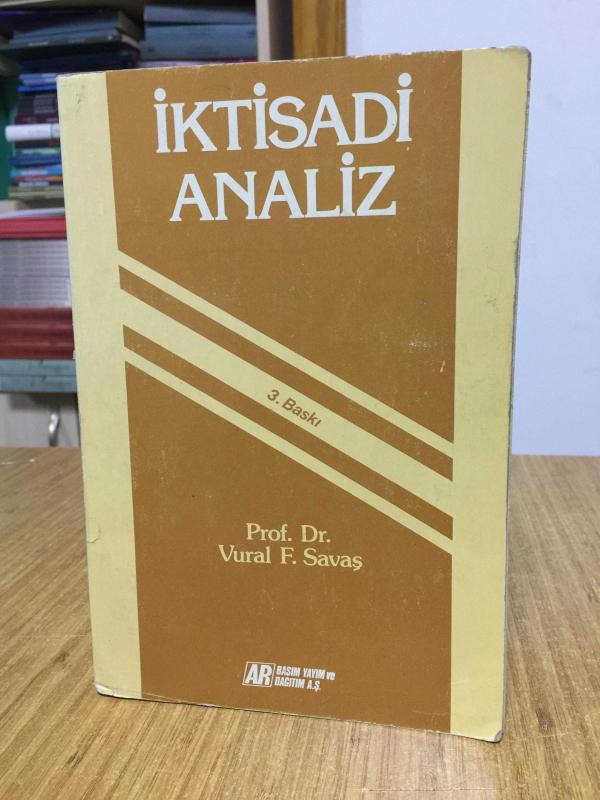 İktisadi Analiz - Prof. Dr. Vural F. Savaş [3.Baskı]