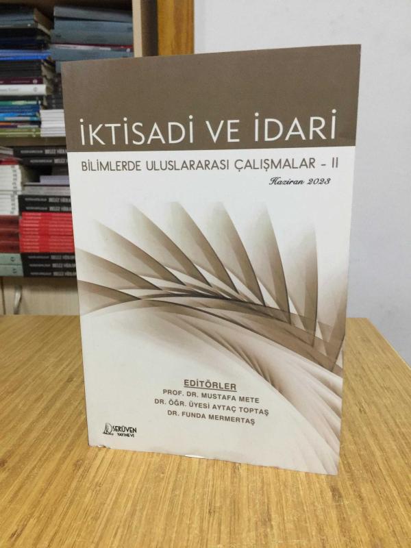 İktisadi ve İdari Bilimlerde Uluslararası Çalışmalar 1 (Haziran 2023)