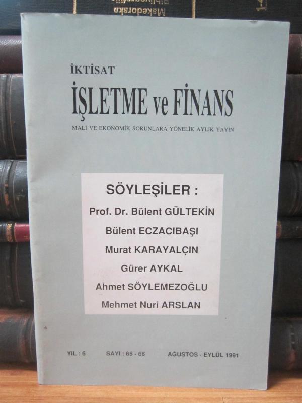İktisat İşletme ve Finans Dergisi - Sayı 65-66 - Ağustos Eylül 1991