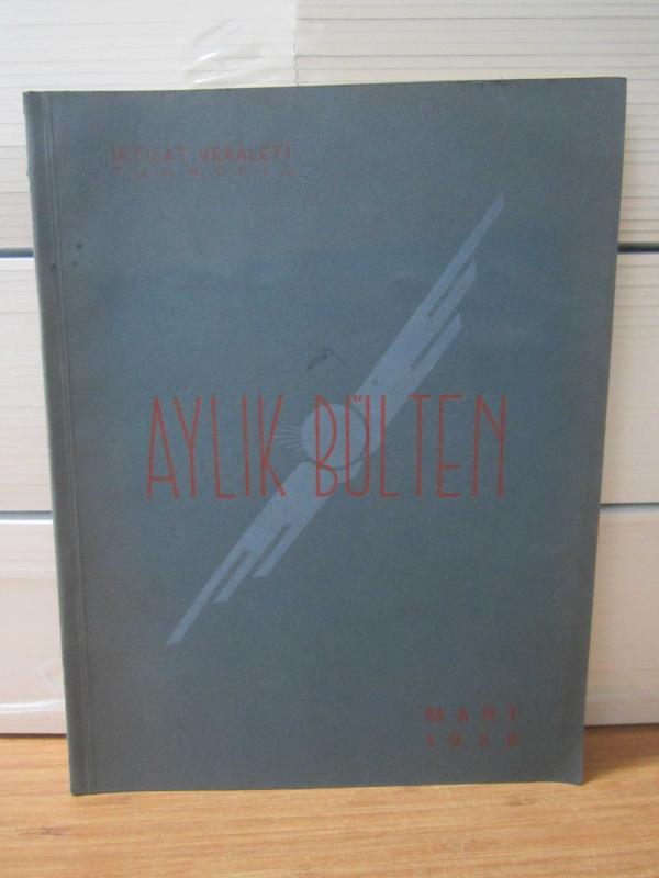 İKTİSAT VEKALETİ TÜRKOFİS AYLIK BÜLTEN - MART 1939 - SAYI 22