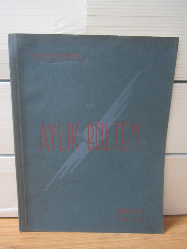 İKTİSAT VEKALETİ TÜRKOFİS AYLIK BÜLTEN - ŞUBAT 1939 - SAYI 21