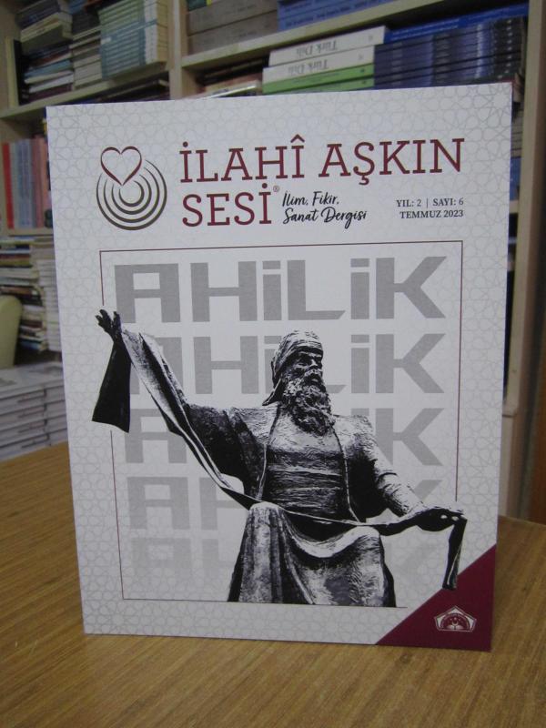İlahi Aşkın Sesi Dergisi - Sayı 6 - Temmuz 2023