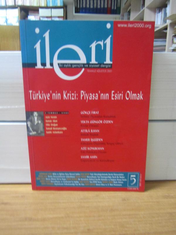 İleri Gençlik ve Siyaset Dergisi - Sayı 5 Temmuz Ağustos 2001