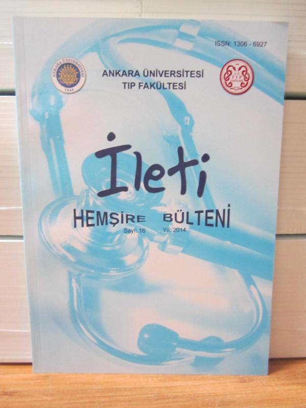 İleti Hemşire Bülteni - Sayı 16 Yıl 2014 - Ankara Üniversitesi Tıp Fakültesi