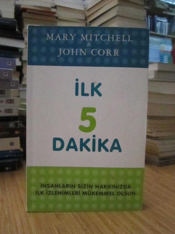 İlk 5 Dakika -İnsanların Sizin Hakkınızda İlk İzlenimleri Mükemmel Olsun-